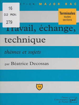 cover image of Travail, échange, technique